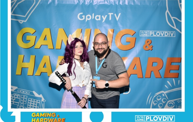 GplayTV Gaming & Hardware WKND Plovdiv - снимка 268